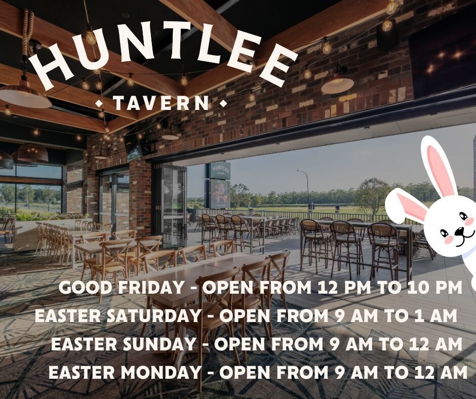 🐰🌼 Hop on over to Huntlee Tavern for some Easter fun! 🌼🐰 Check out our special trading hours and join the festivities. See you there!