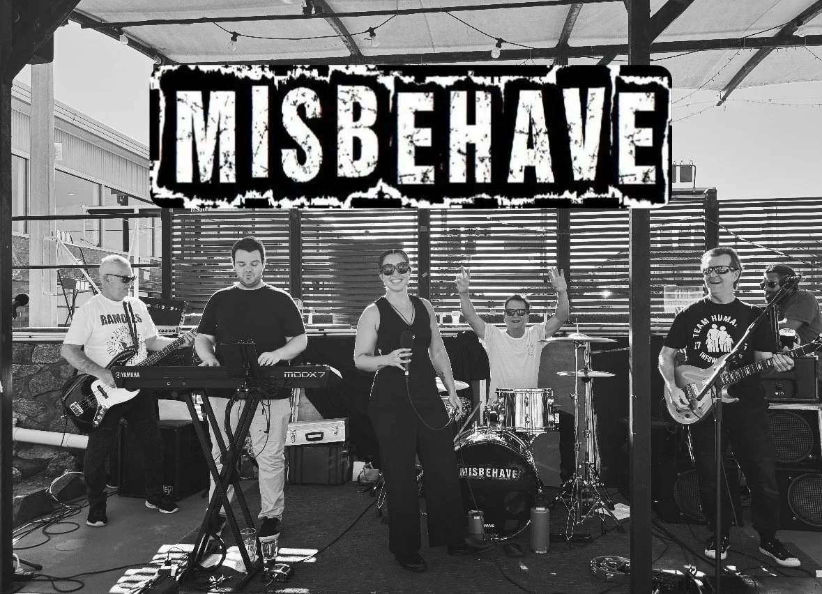 Misbehave – Saturday 31 January, 8:30 PM