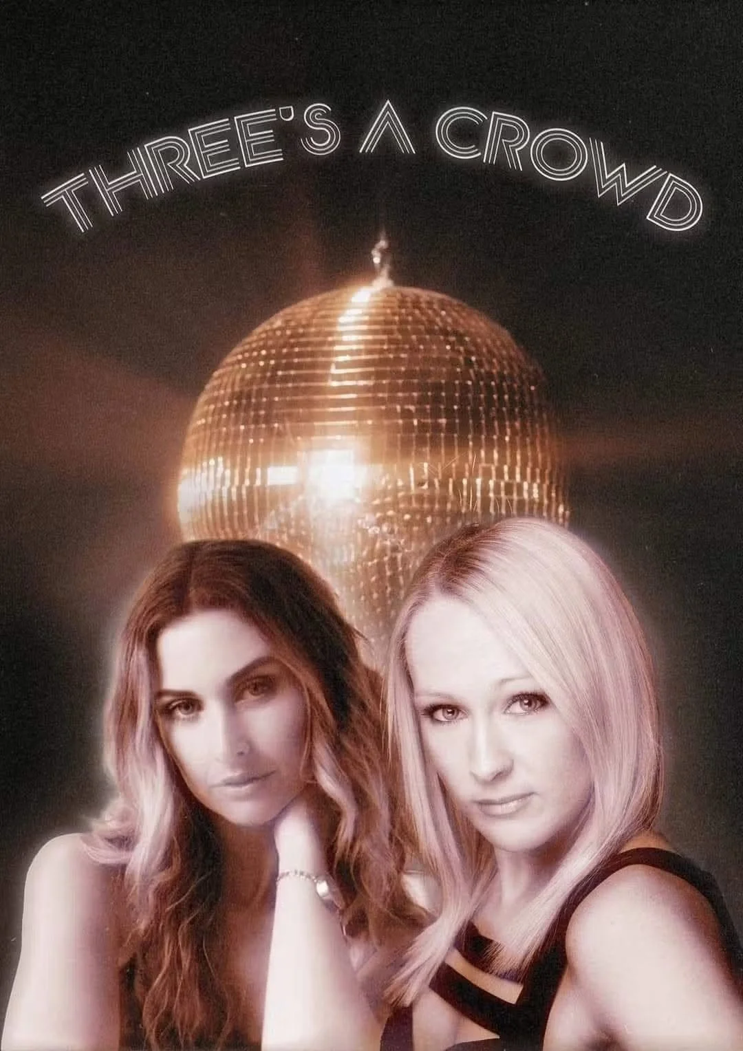 Three’s A Crowd – Saturday 9th May, 7:30pm