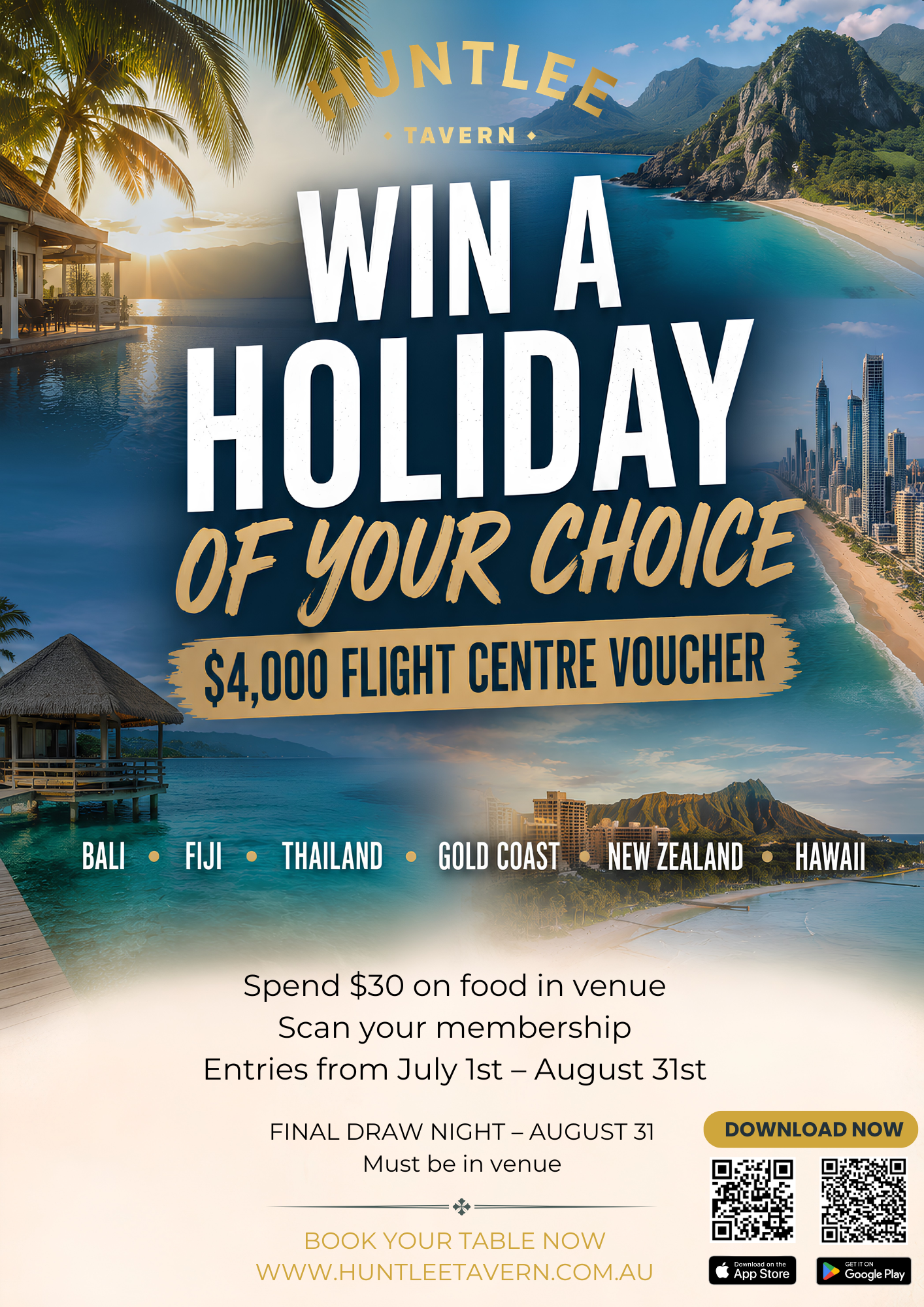 Huntlee Tavern – Win a Holiday of Your Choice promotion.