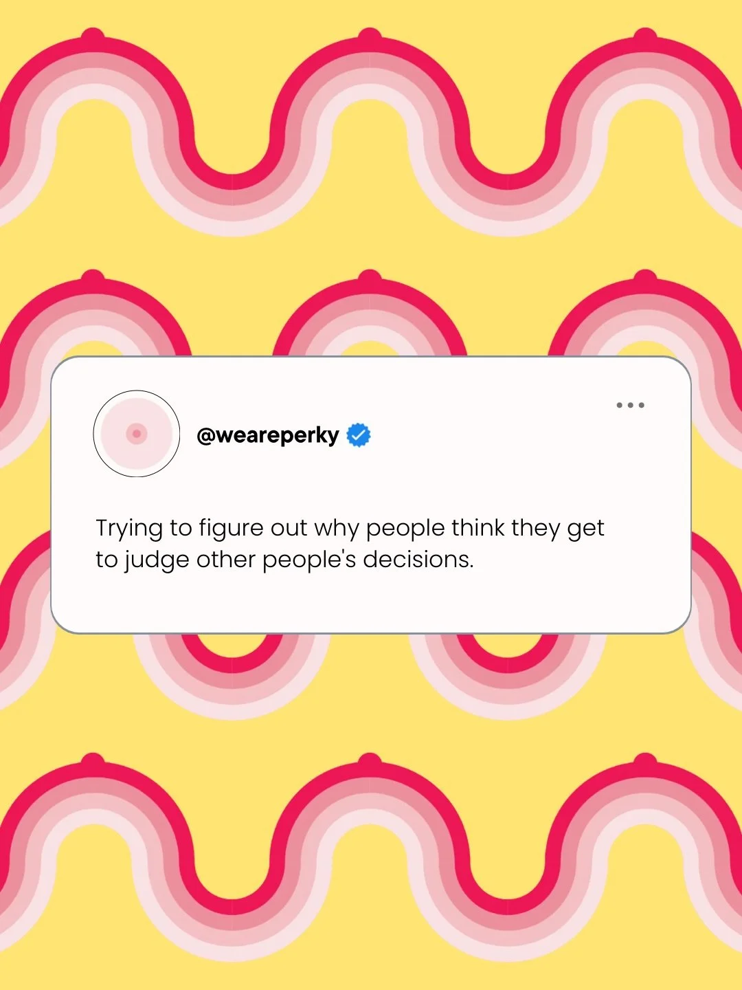 Reconstruct or don&rsquo;t. Go flat or don&rsquo;t. Get nipple tattoos or don&rsquo;t. Choose decorative tattoos. Wear prosthetics. Have a preventive mastectomy. Keep your scars exactly as they are.

None of these choices make someone more brave, mor