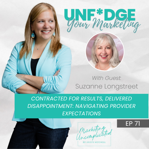 Contracted for Results, Delivered Disappointment: Navigating Provider Expectations