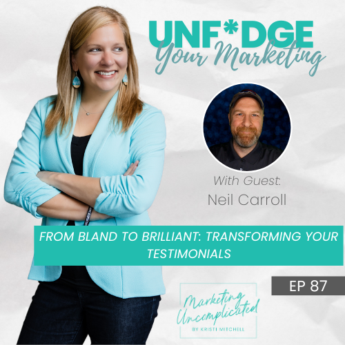 From Bland to Brilliant: Transforming Your Testimonials