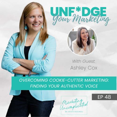 Overcoming Cookie-Cutter Marketing: Finding Your Authentic Voice