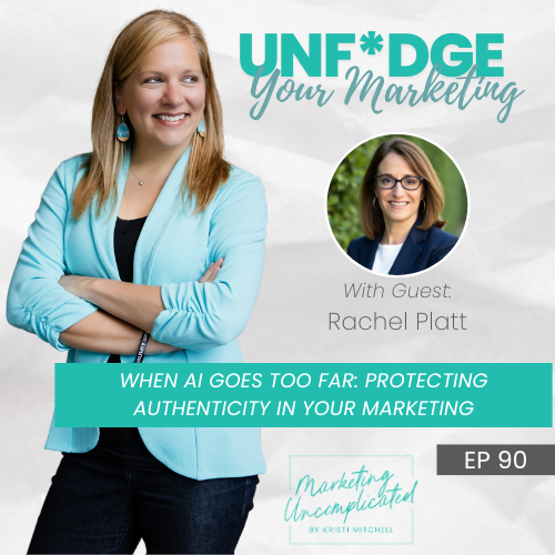 When AI Goes Too Far: Protecting Authenticity in Your Marketing