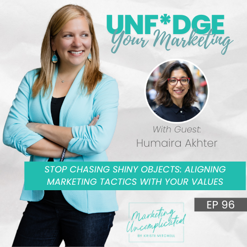 Stop Chasing Shiny Objects: Aligning Marketing Tactics with Your Values