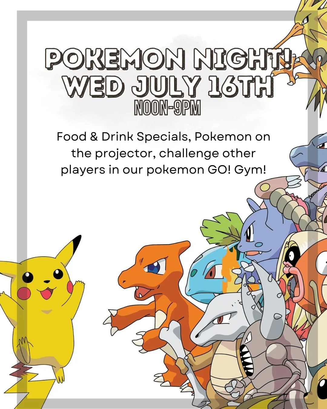 Wed July 16th from noon-9pm it's Pokemon Night at The Quarters!
Come watch some Pokemon on the projector, enjoy some themed food and drinks and get some free stickers and prizes.
The Quarters is also a Pokemon Go Gym so come prepared to play!