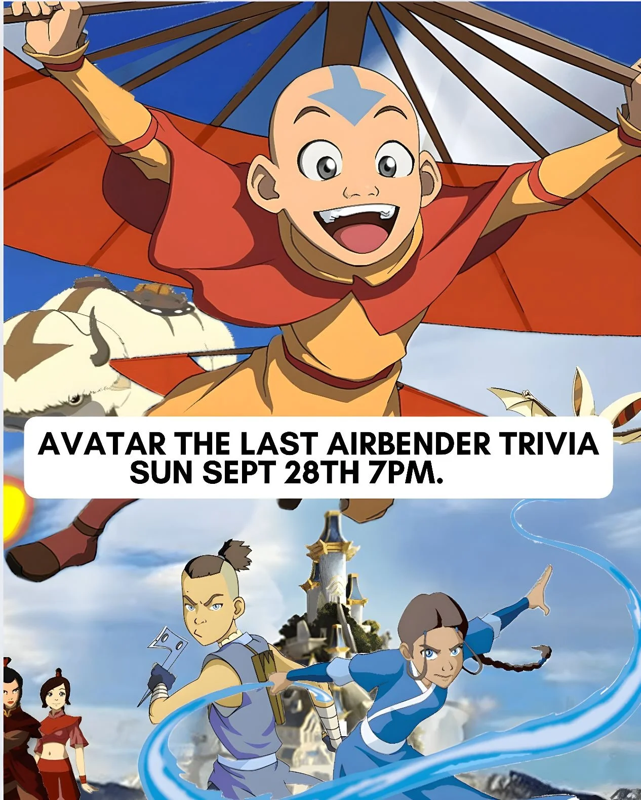 Avatar The Last Airbender trivia returns to The Quarters  hosted by super fan Eileen from Trivial Matters!

Sunday Sept 28th @ 7pm
$10/person includes games!
Compete for cash prizes, gift certificates to The Quarters and know-it-all bragging rights!