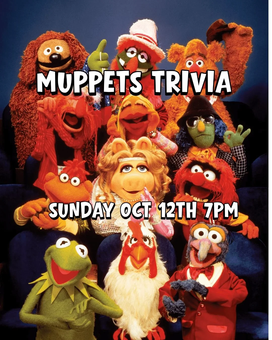 Mark your calendars! We've got Muppets Trivia coming up on Sunday Oct 12th at 7pm!

Join us for a night of fuzzy, fun and frogged out trivia with our friend Phoebe from Comics N' More hosting!

$10/person, teams up to 5 players. Cash prizes for the t