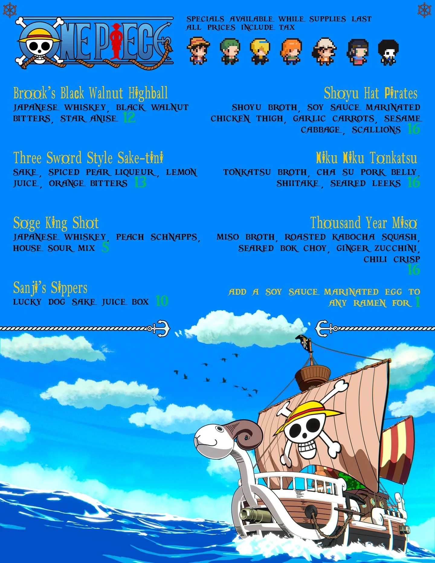 Menu and drink specials for our One Piece and Ramen night Wednesday! Starts at 5pm, available while supplies last!