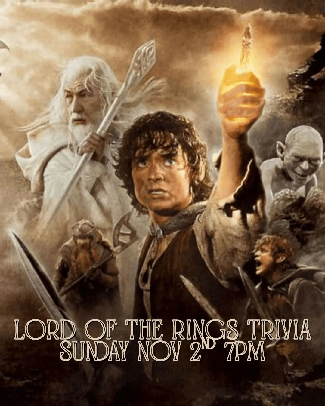 Mark your scrolls, form your fellowship and start your trek to arrive at The Quarters on Sunday Nov 2nd for Lord of The Rings Trivia!
7pm-9pm. $10/person, teams up to 5 people. Admission comes with free unlimited gaming. Cash prizes for the top teams