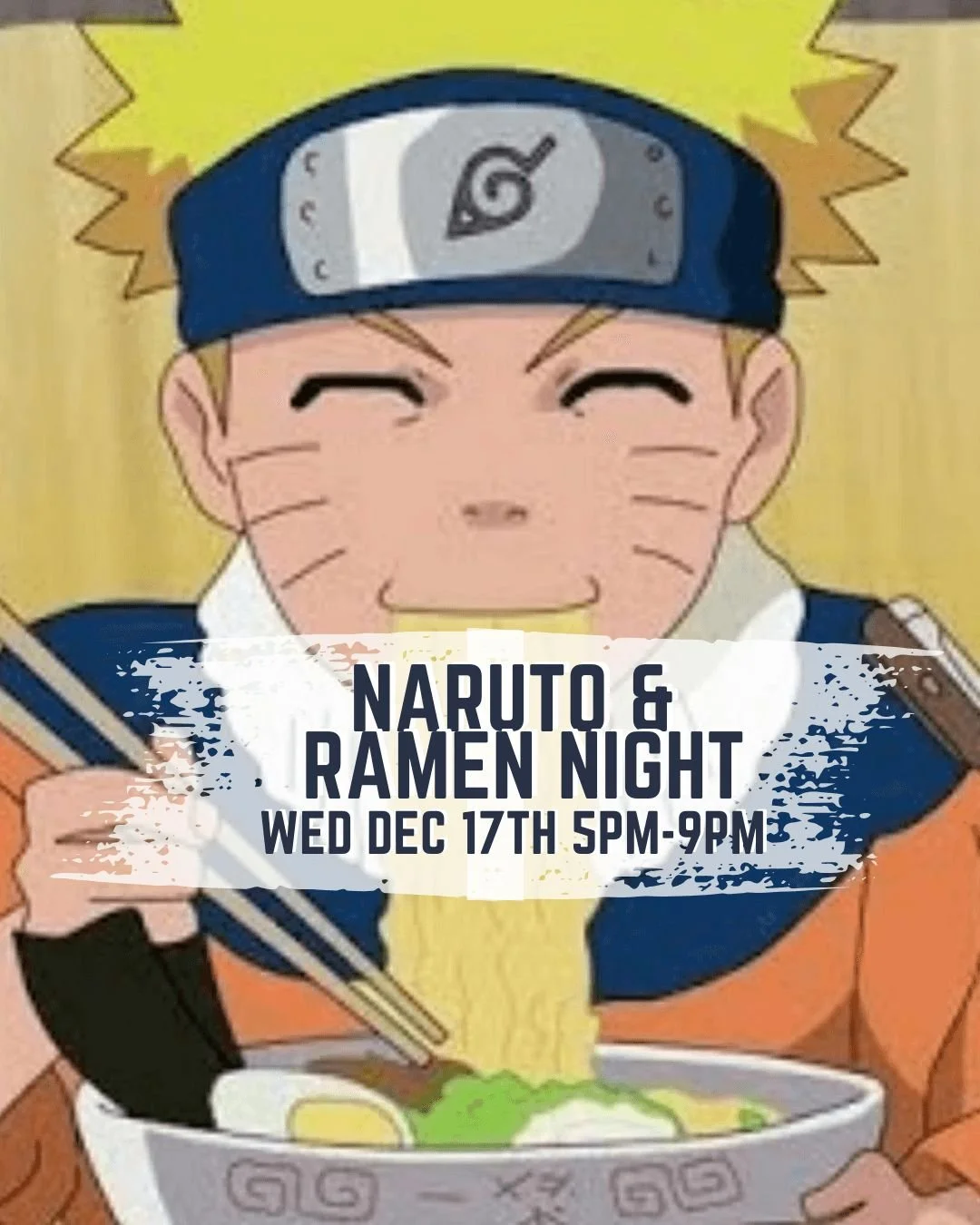Follow your dreams to The Quarters for a night of Ramen and Naruto on Wed Dec 17th with food specials starting at 5pm!

Feed your inner 9 tail fox with a special night of ramen and other food and drink specials while you watch some of your favorite e