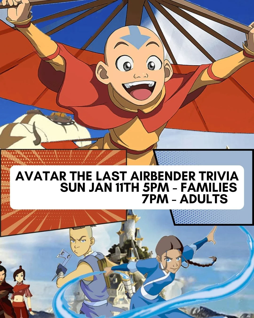Avatar The Last Airbender trivia returns with Eileen from Trivial Matters hosting!

We had a number of people ask so we're giving it a shot: we'll have two games, one for kids &amp; families starting at 5pm and a general trivia starting at 7pm. Famil