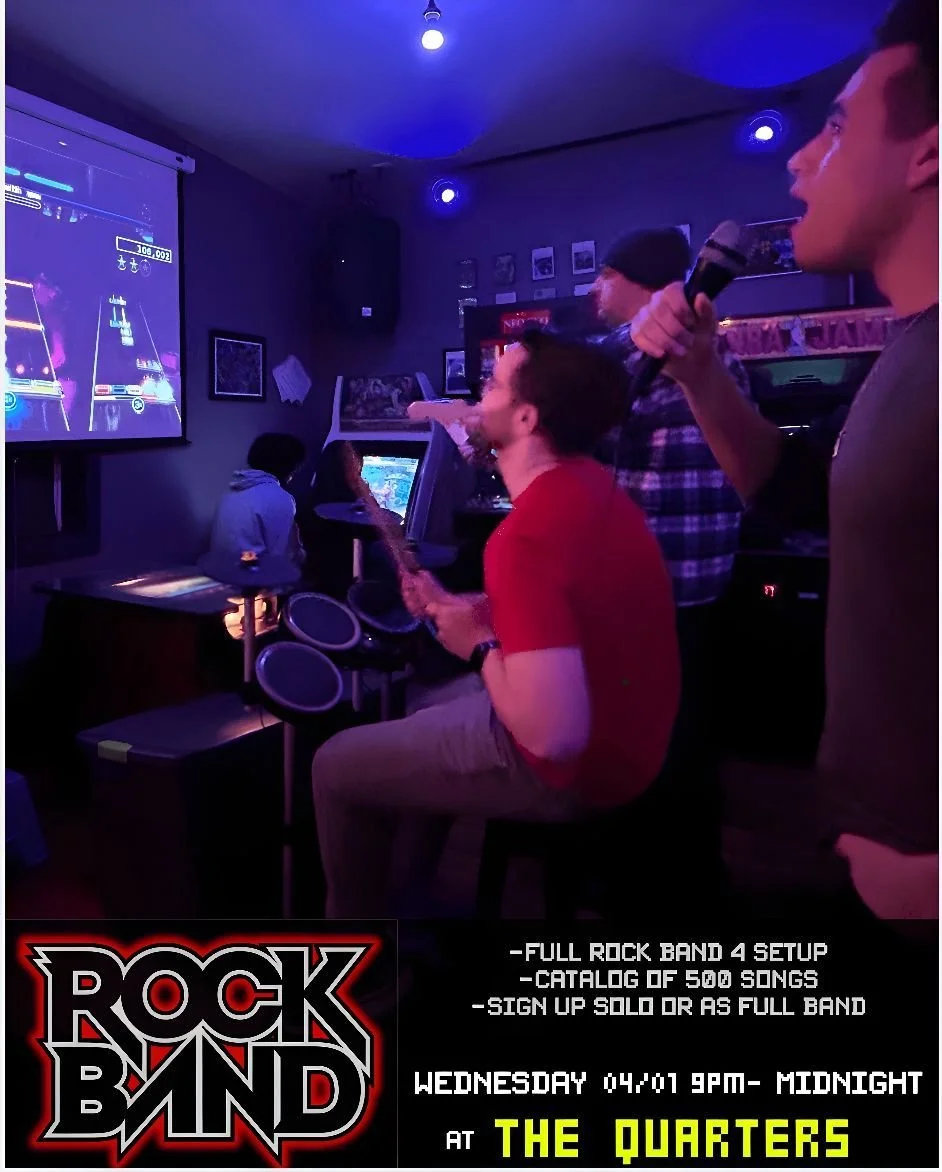 Wednesday Night April 1st, Rockband on the projector returns! 9pm-close, pick one of your favorite songs from a list of hundreds and plug in your guitar, pick up your drum sticks or scream your lungs out! Play solo or part of a group.

Every first We