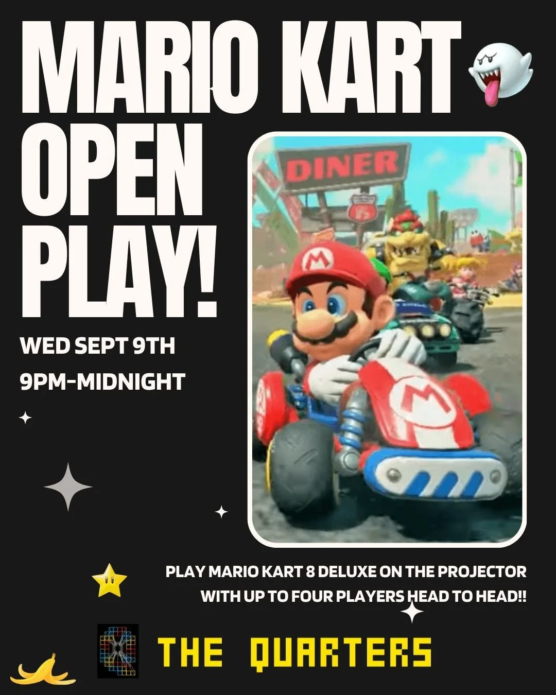 Mario Kart on the projector! Join up to four players in some Mario Kart 8 Deluxe head to head competition. 

Get your golden mushrooom on while you banana the competition. 

9pm-midnight Wed Sept 9th :)