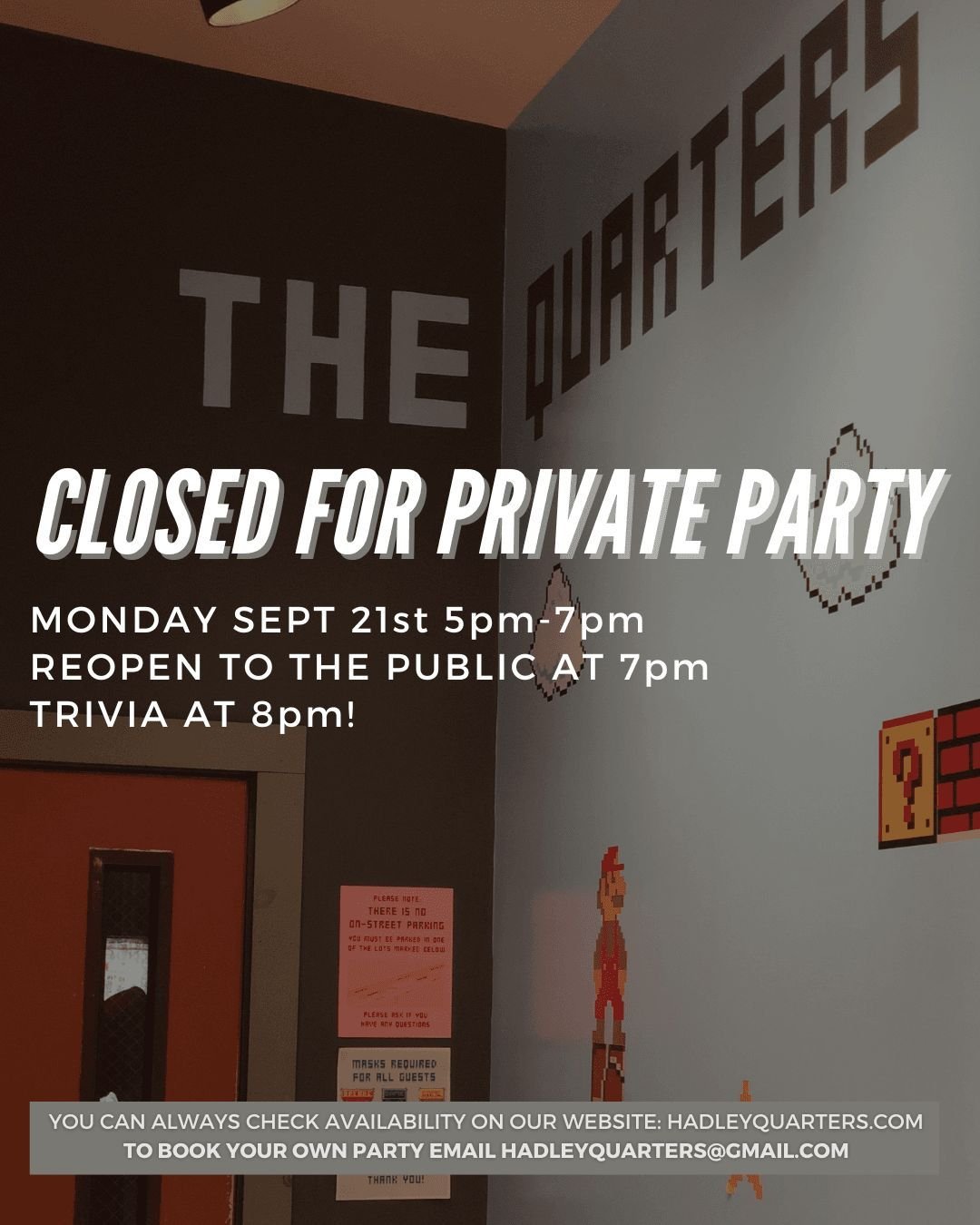 The Quarters will be closed today from 5pm-7pm for a private party. Reopening to the public at 7pm and our weekly trivia kicks off at 8pm!

If you'd like to rent The Quarters for your event, private party, graduation, wedding, surprise party or work 