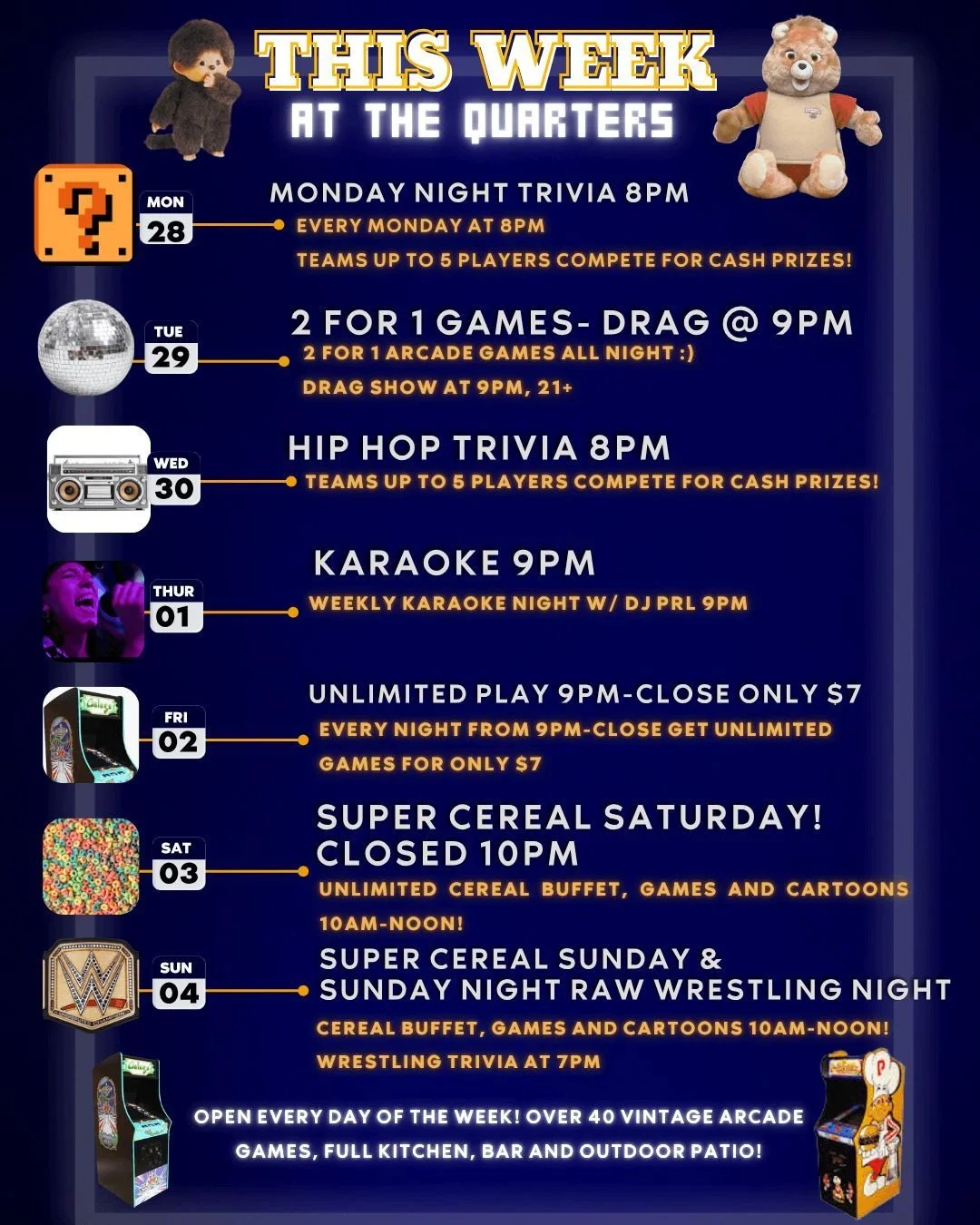 This week at The Quarters!

Every Monday at 8pm join us for our weekly Trivia!
Every Tuesday games are 2 for 1, Drag at 9pm this week.
Wednesday night at 8pm is Hip Hop Trivia with sound from DJ Trends and hosted by Damany Gordon from Genuine Culture