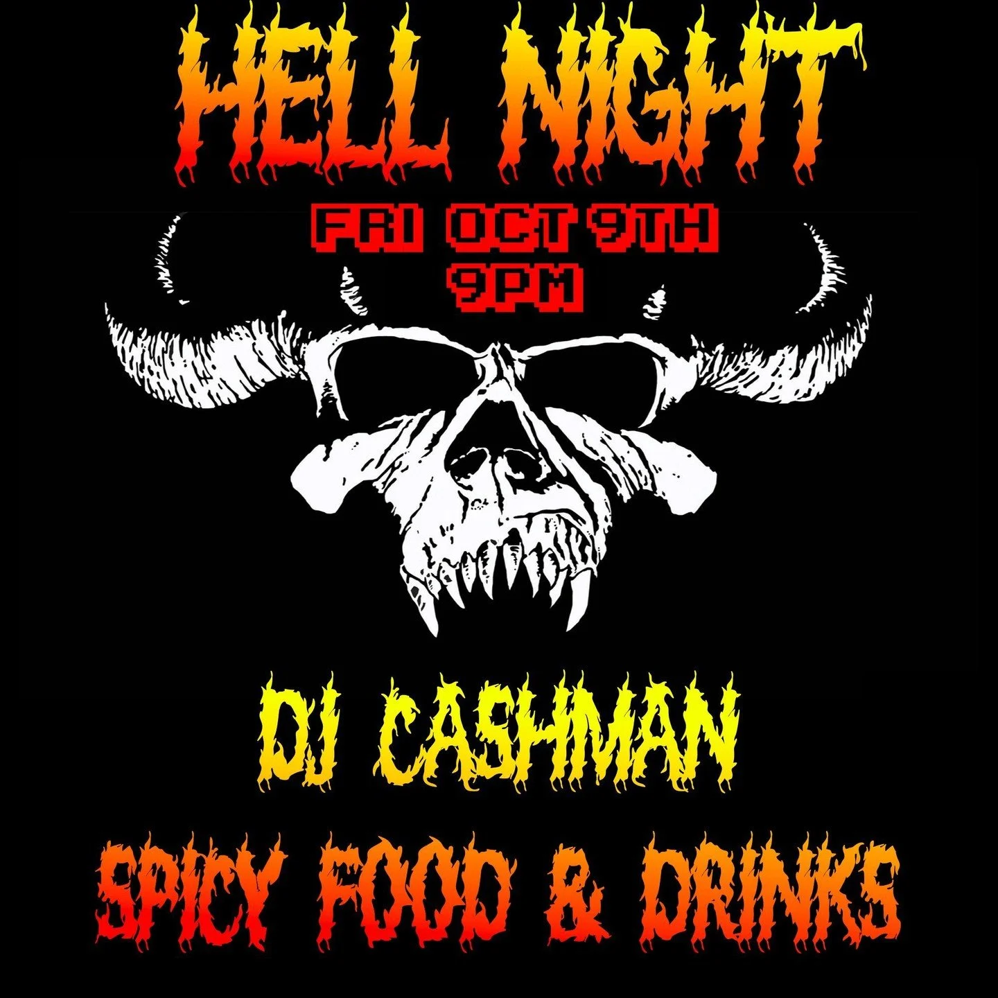 Hell Night Returns- Friday October 9th from 9pm-close!

DJ Cashman provides the soundtrack with a night of classic heavy metal, doom and sludge on vinyl from Judas Priest to Saint Vitus, Hell Hammer to Helloween!

We'll have some spicy food and drink