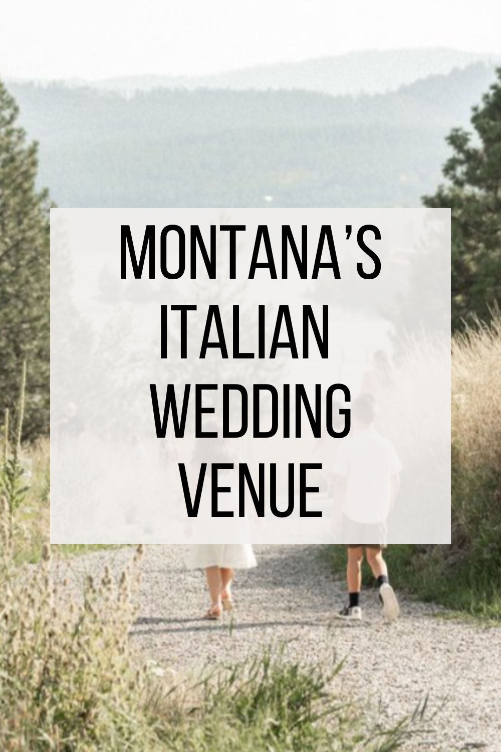 Discover the Secret Italian Wedding Venue in Montana