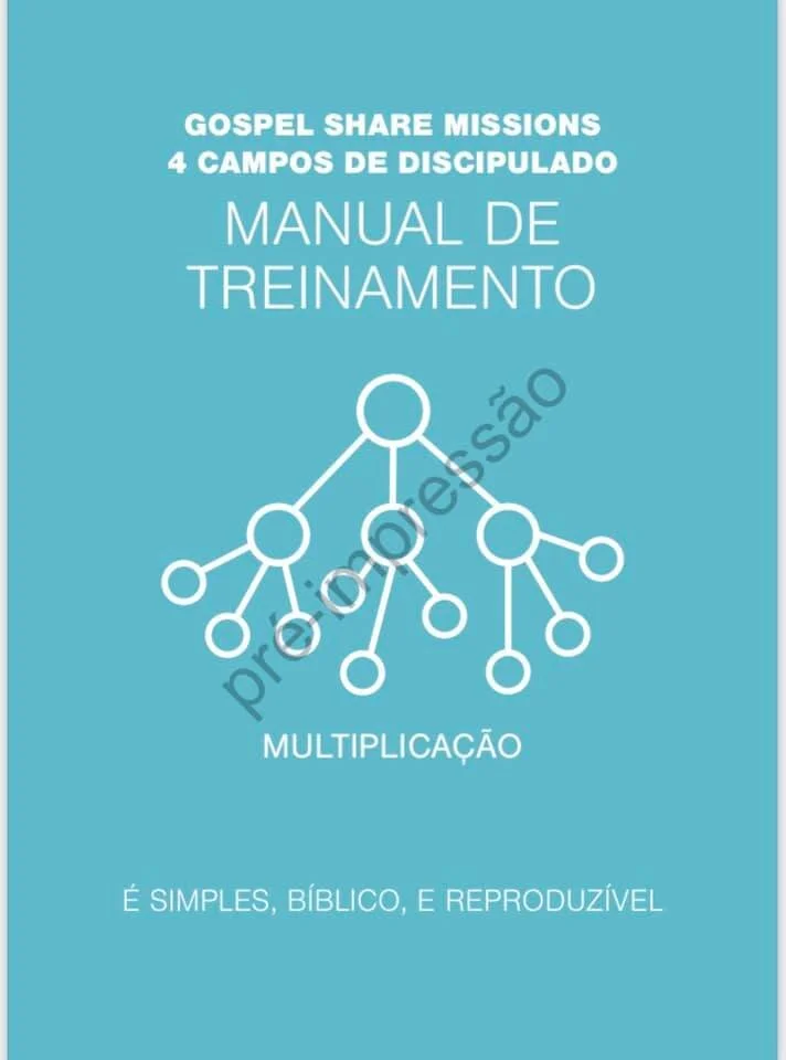 PORTUGUESE 4 FIELDS DISCIPLESHIP MULTIPLICATION TRAINING MANUAL COMING SOON.