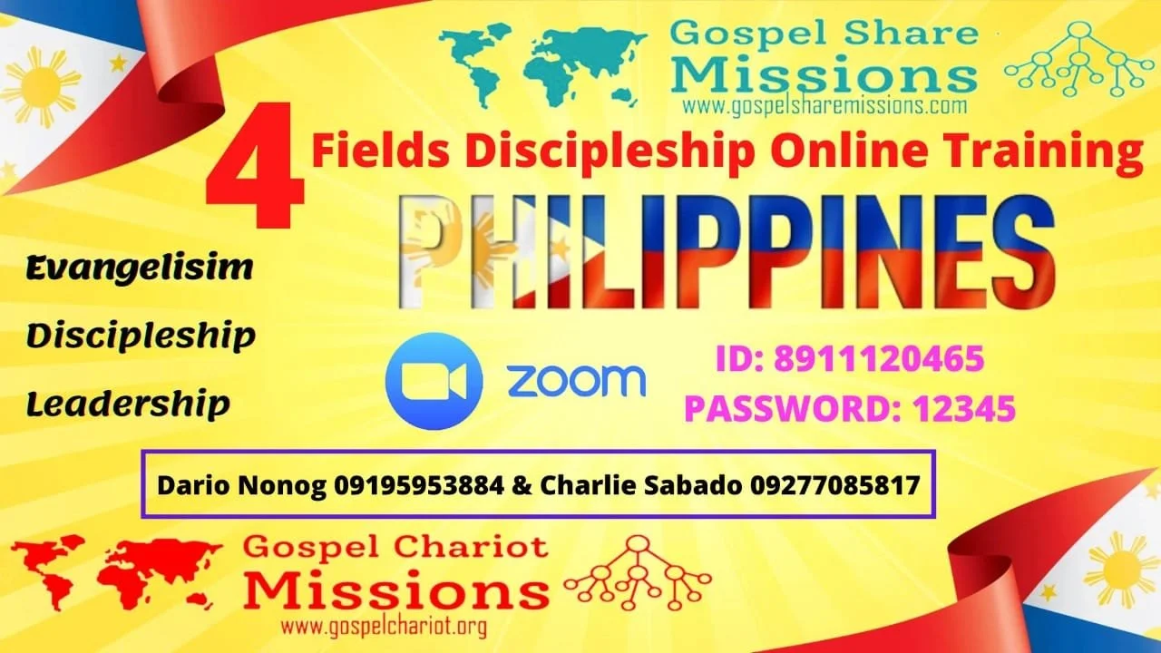 PHILIPPINES 4 FIELDS DISCIPLESHIP MULTIPLICATION ZOOM ONLINE UPCOMING TRAINING.