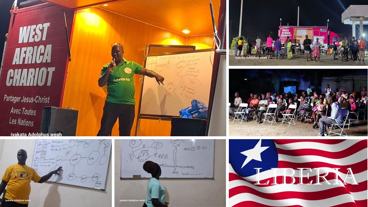 THE WEST AFRICA GOSPEL CHARIOT AND LIBERIA 4 FIELDS DISCIPLESHIP AND CHURCH MULTIPLICATION TRAINING REPORT