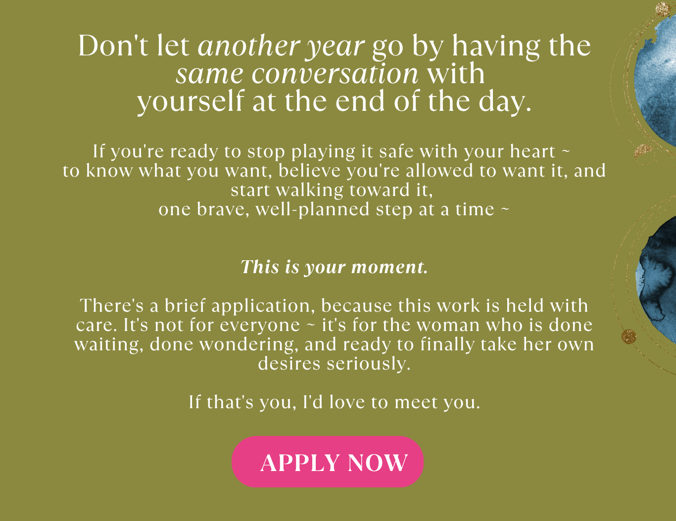 This is your moment to apply! Apply now!