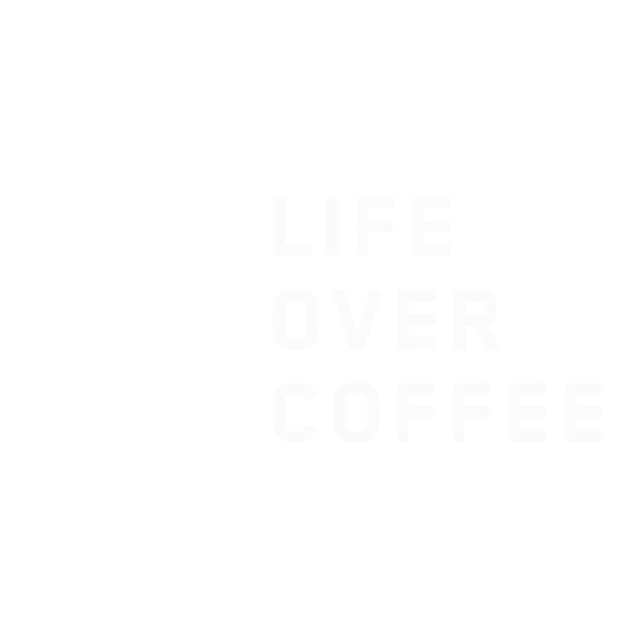 A sign with a coffee cup graphic and the text 'Life Over Coffee' in white on a black background.