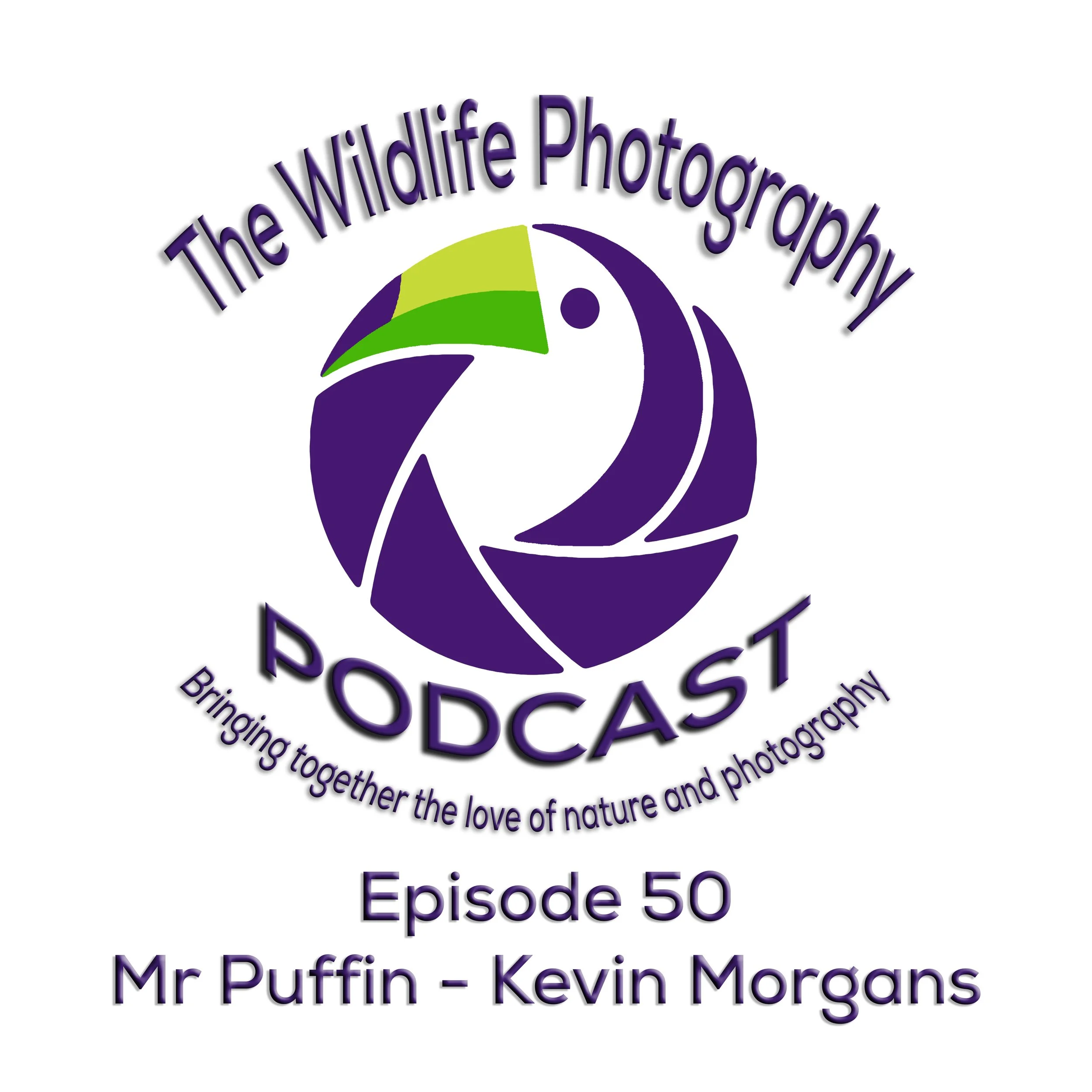 Episode 50 - Mr Puffin, Kevin Morgans