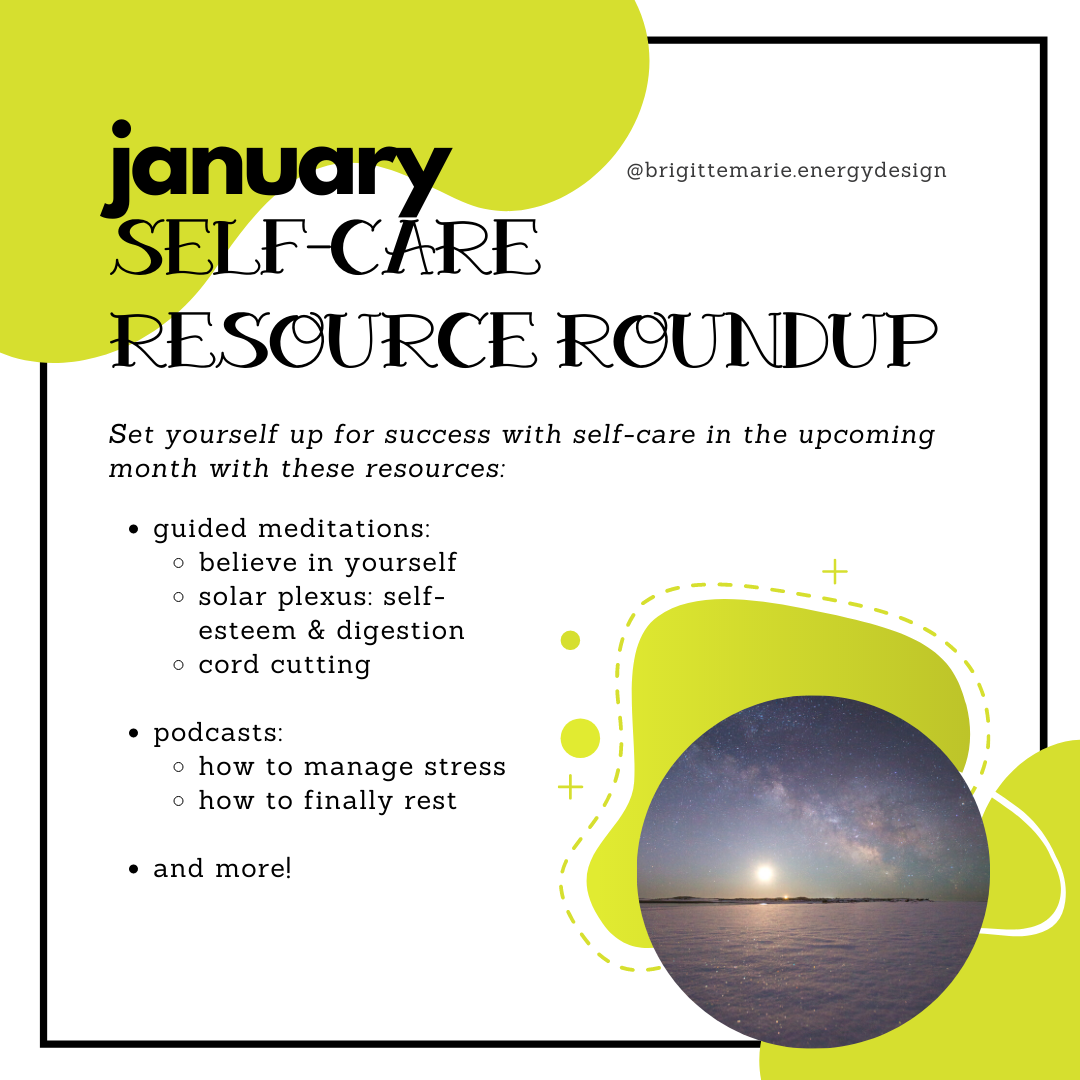 Looking for some support & resource in the self-care department for the upcoming month? Check out the free resource roundup.