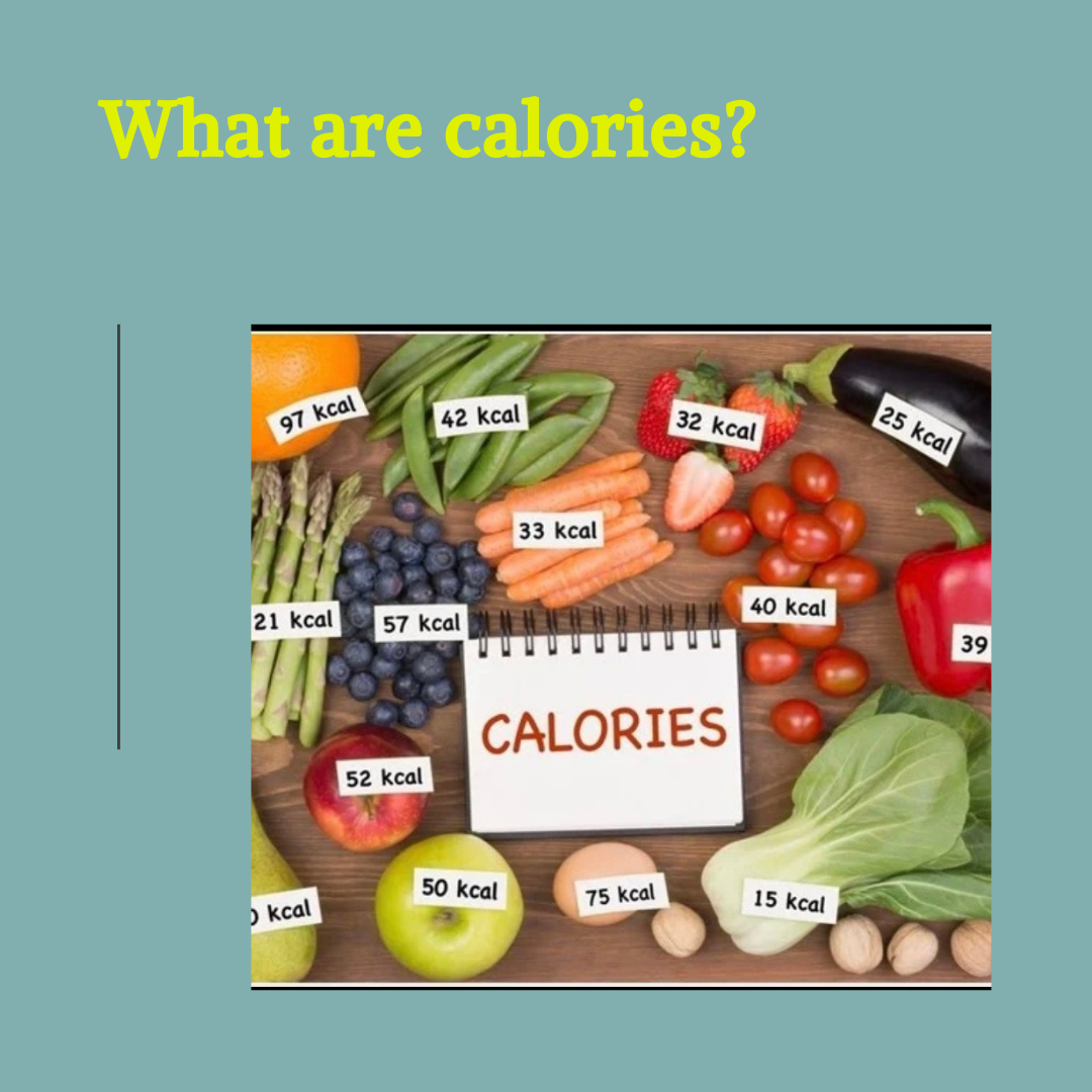 What is a calorie?
