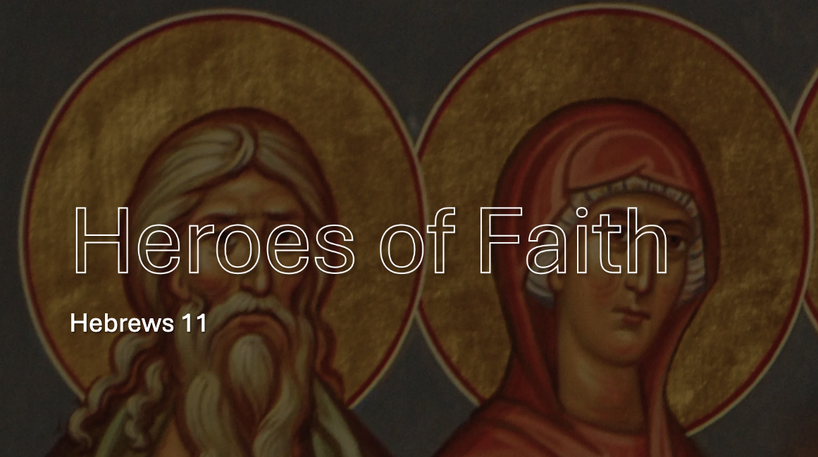 Heroes of Faith