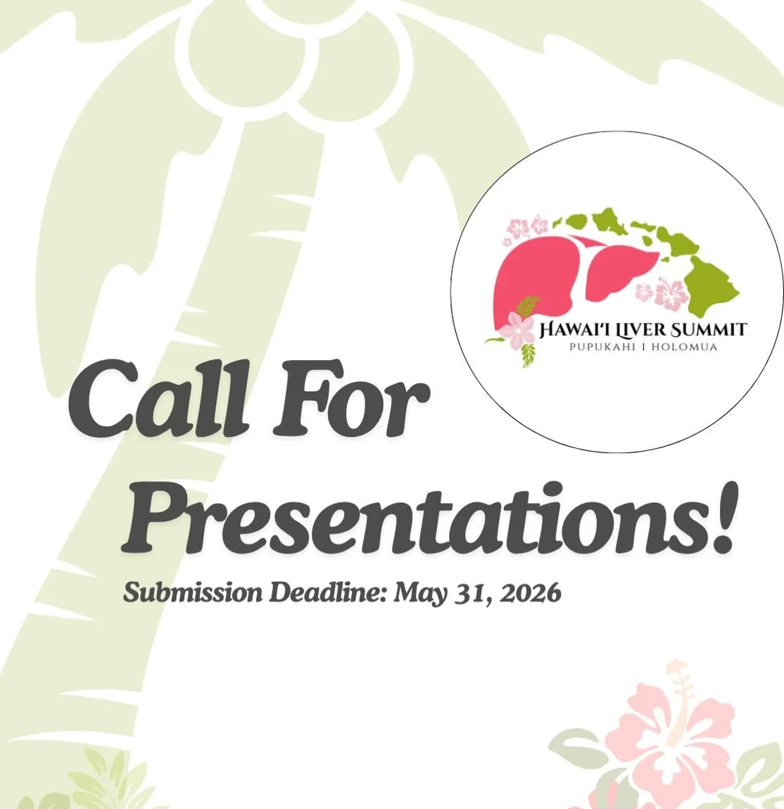 📣 Call for Presentations

Hep Free Hawaiʻi is now accepting proposals for the 2026 Hawaiʻi Liver Summit! 🌺

Share your work, highlight innovative strategies, and help advance liver health across our communities. We&rsquo;re looking for presentation
