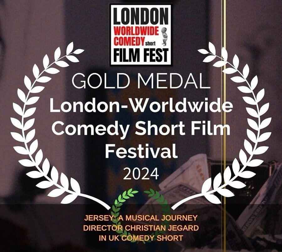 My film Jersey: A Musical Journey won the Gold for best UK Comedy Short at the London-Worldwide Comedy Short Film Festival! Many thanks to the judges and organisers and thanks to ArtHouse Jersey for commissioning me!
