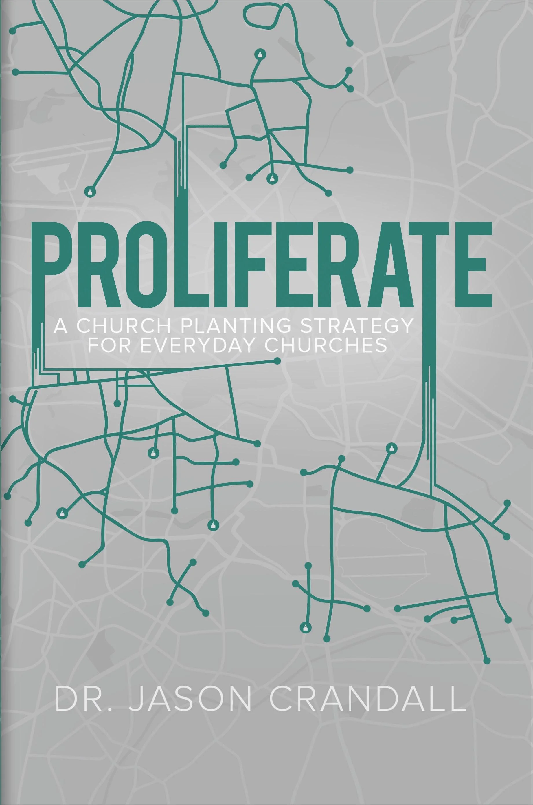 Get my first book, Proliferate, to help you develop a strategy for church multiplication in yo