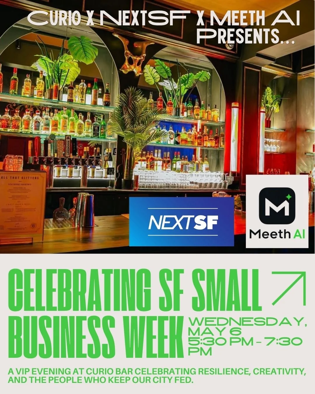 CELEBRATING SF SMALL BUSINESS WEEK with Meeth AI and Next SF