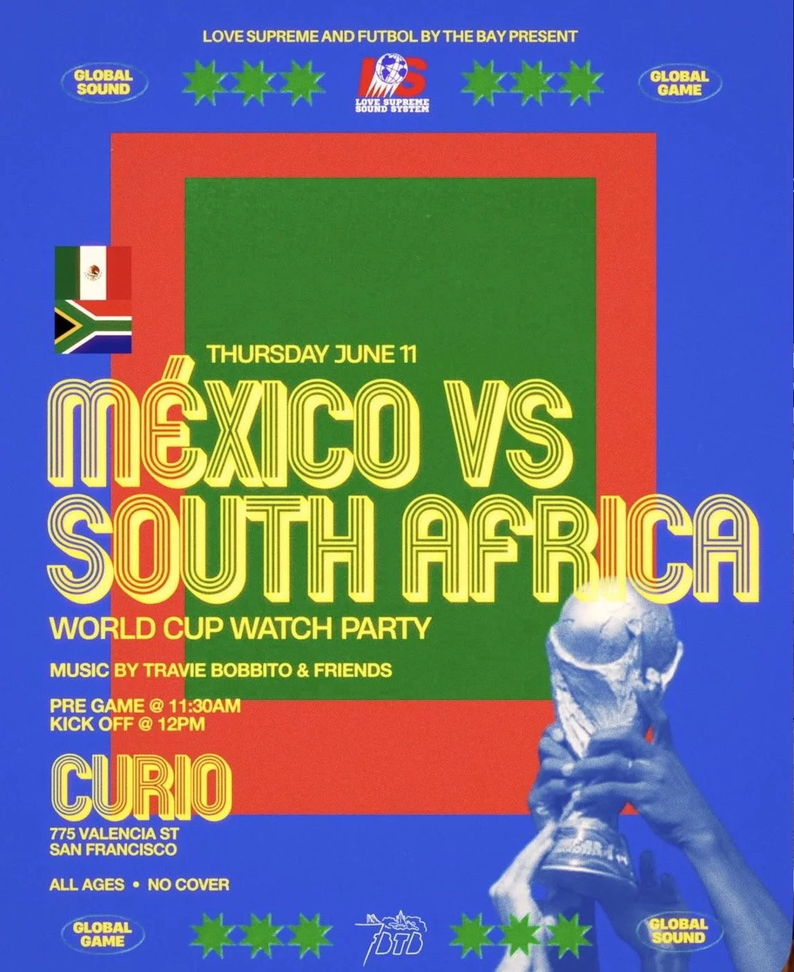 MEXICO v SOUTH AFRICA With Love Supreme and Futbol by the Bay
