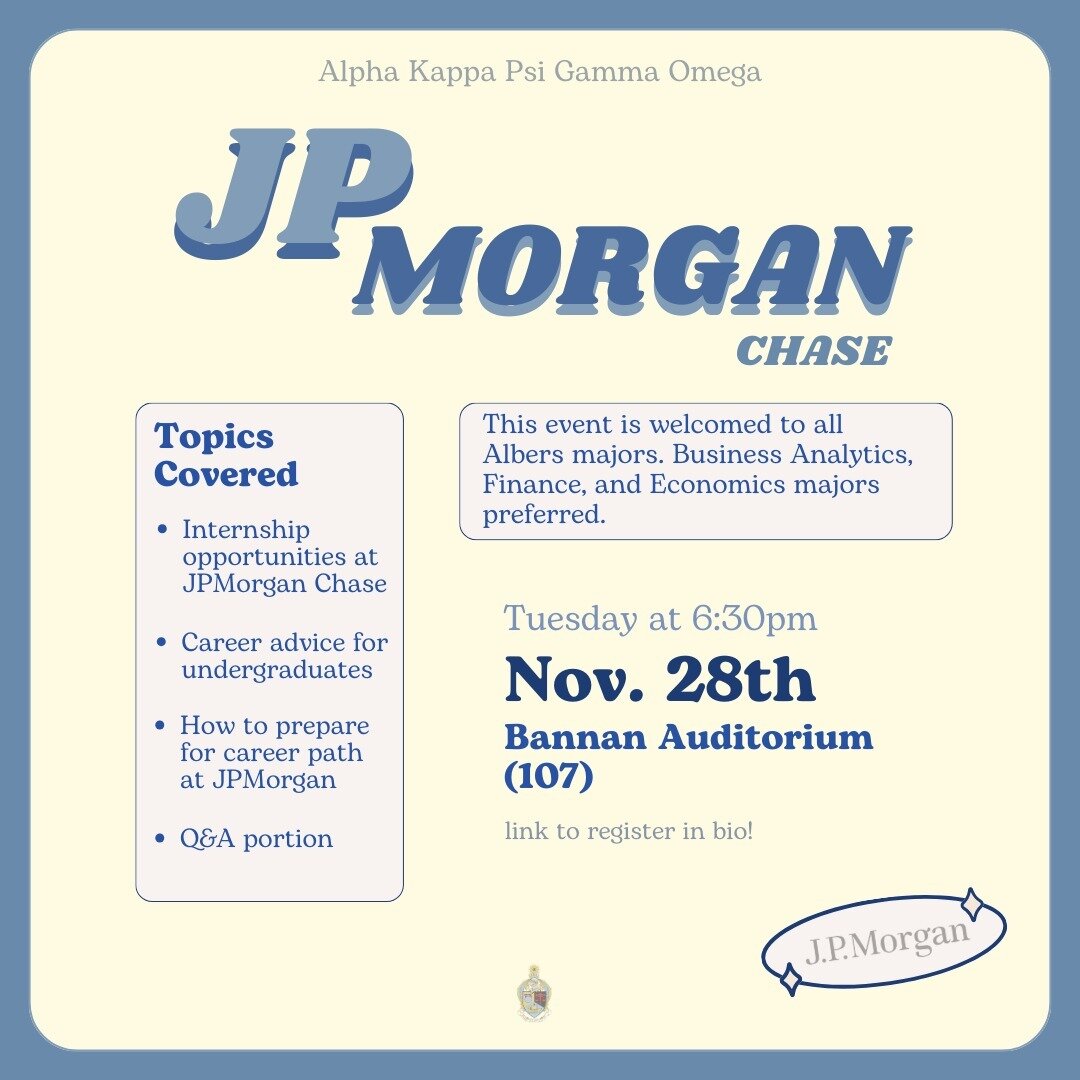 Our chapter is welcoming JPMorgan Chase to host a discussion panel! 

The event will be on November 28th at the Bannan Auditorium (room 107). We will be capping this event to 50 people. 

Dress code will be business casual.

Link to register is locat