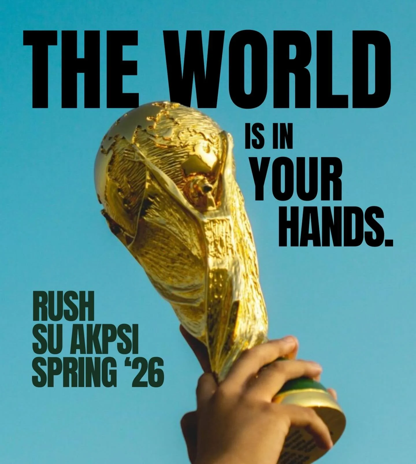 THE WORLD IS IN YOUR HANDS 🌍🏆

SPRING RUSH STARTS NOW! ALLEZ!! 🤝⚽️

Get ready to join SU Alpha Kappa Psi this spring for Rush!

Rush Week Events: 
✩ Resume and Cover Letter Workshop: Tuesday, April 7th, 7-8 PM, Admin 321
✩ Alumni Speaker Panel: We
