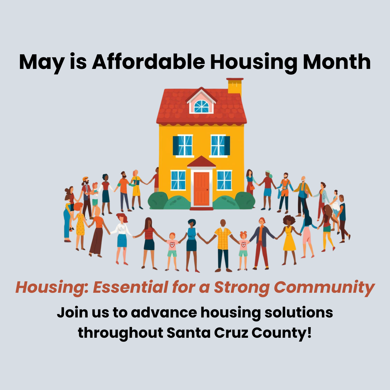 A graphic with the words May is Affordable Housing Month! overlaid on a background of an illustration of blue and orange houses.