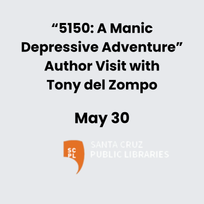 "5150: A Manic Depressive Adventure" Author Visit with Tony del Zompo