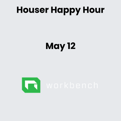 Houser Happy Hour