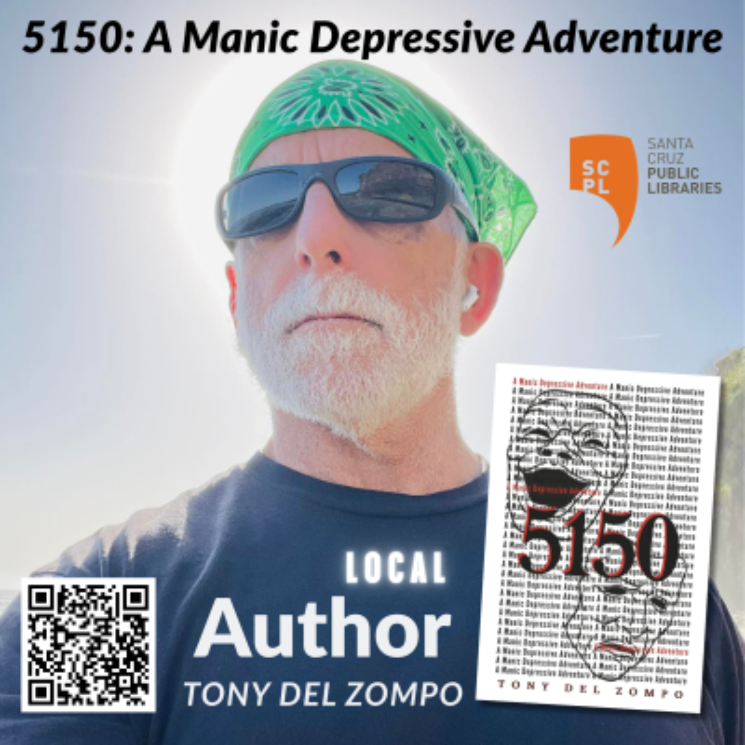 "5150: A Manic Depressive Adventure" Author Visit with Tony del Zompo