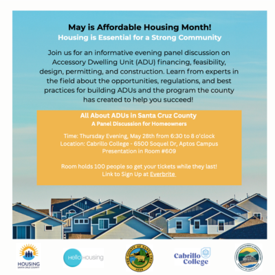 A flyer stating All About ADUs in Santa Cruz County, May 28 from 6:30 to 8 pm