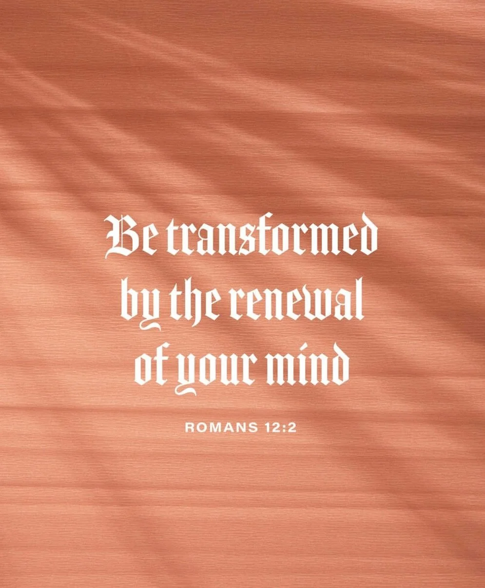 Do not conform to the pattern of this world, but be transformed by the renewing of your mind. Then you will be able to test and approve what God&rsquo;s will is&mdash;his good, pleasing and perfect will.

We renew our mind by praying, reading God&rsq