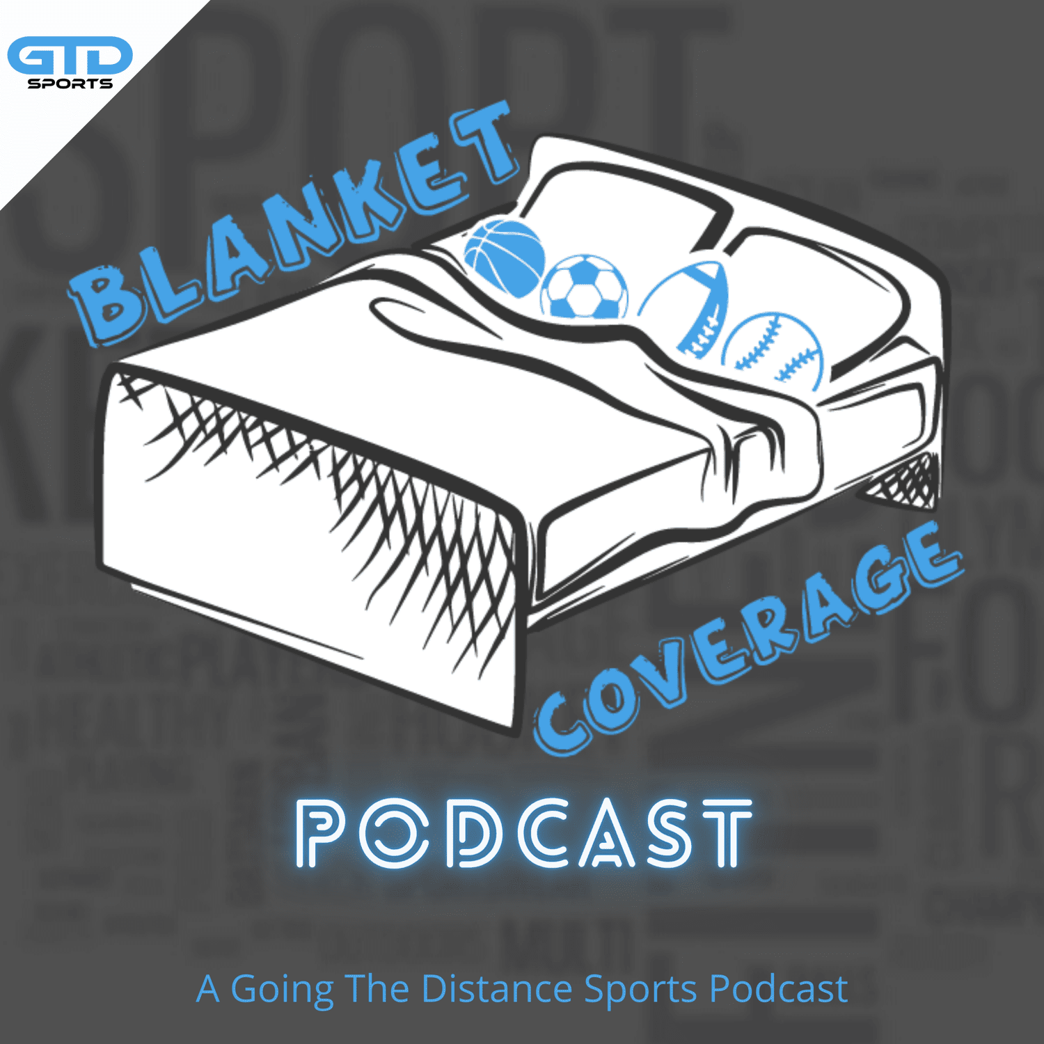 Blanket Coverage podcast artwork