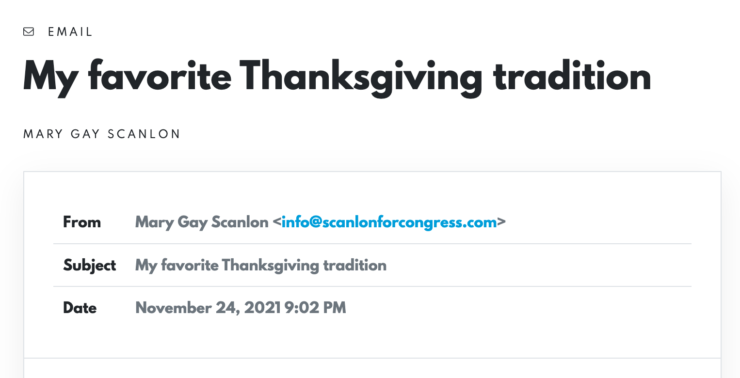 This email, produced with Basecamp Strategies for Congresswoman Mary Gay Scanlon, shares a personal story of the Rep. Scanlon's family traditions.