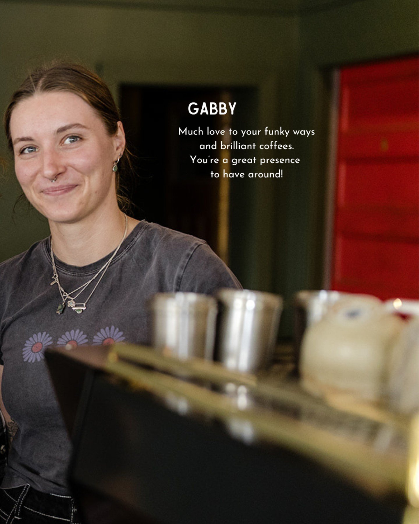 Our lovely barista, Gabby.
