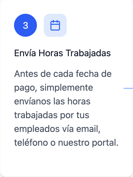 Screen display with a calendar icon and the number 3, showing instructions in Spanish to send worked hours via email, phone, or portal before each pay date.