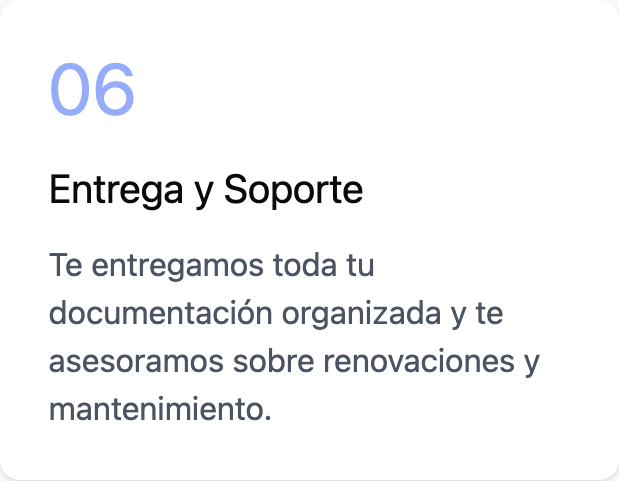 Section 06 titled "Entrega y Soporte" with a description in Spanish about providing organized documentation and advising on renewals and maintenance.